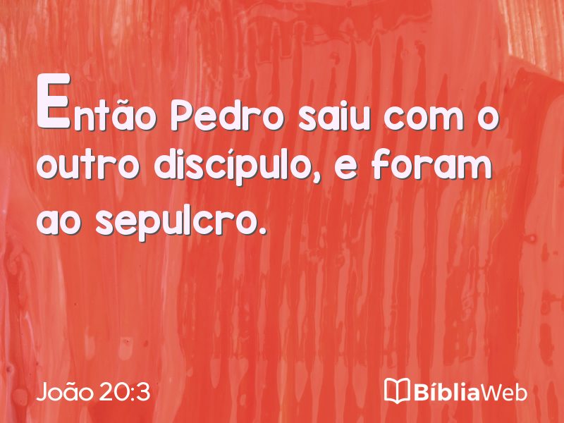 João 20:3 em imagem para compartilhar