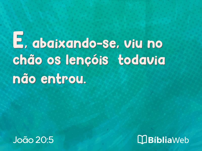 João 20:5 em imagem para compartilhar