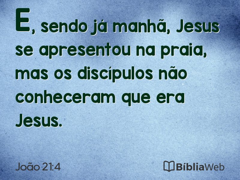 João 21:4 em imagem para compartilhar
