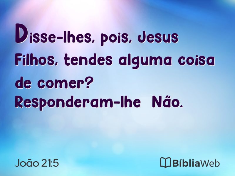 João 21:5 em imagem para compartilhar