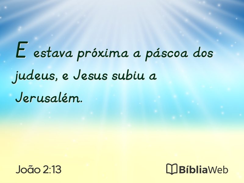 João 2:13 em imagem para compartilhar