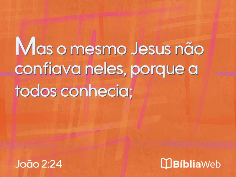 João 2:24 em imagem para compartilhar