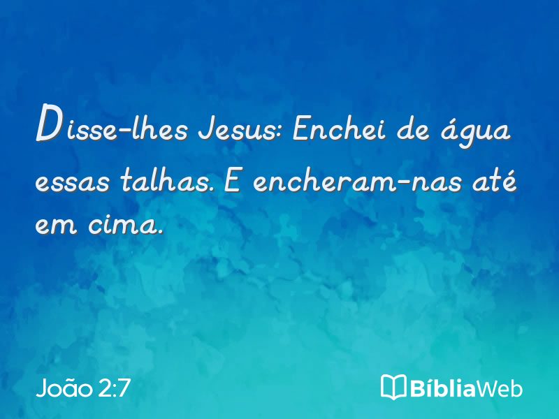 João 2:7 em imagem para compartilhar