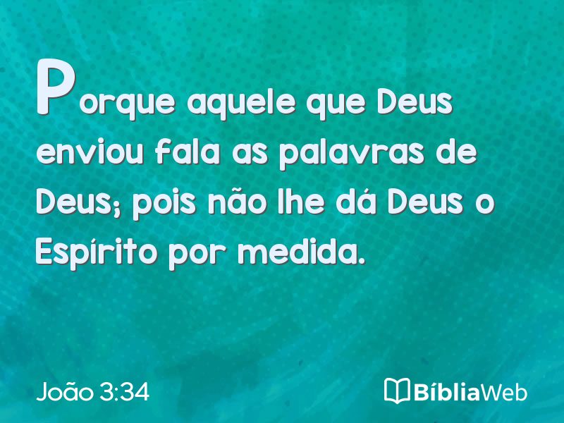 João 3:34 em imagem para compartilhar