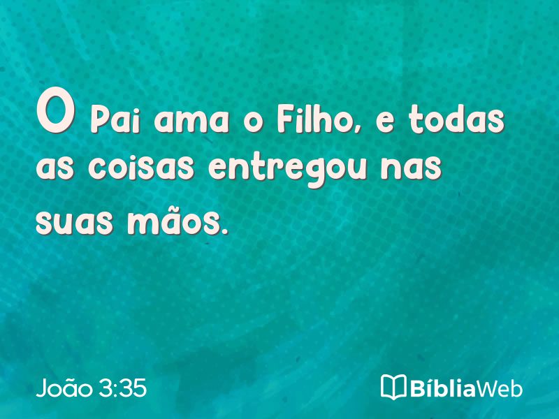 João 3:35 em imagem para compartilhar