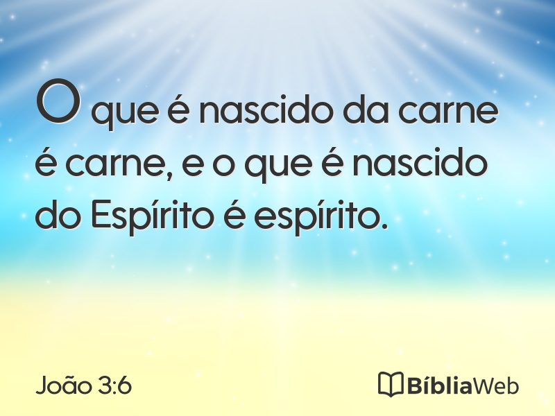 João 3:6 em imagem para compartilhar