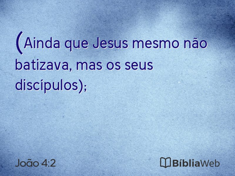 João 4:2 em imagem para compartilhar