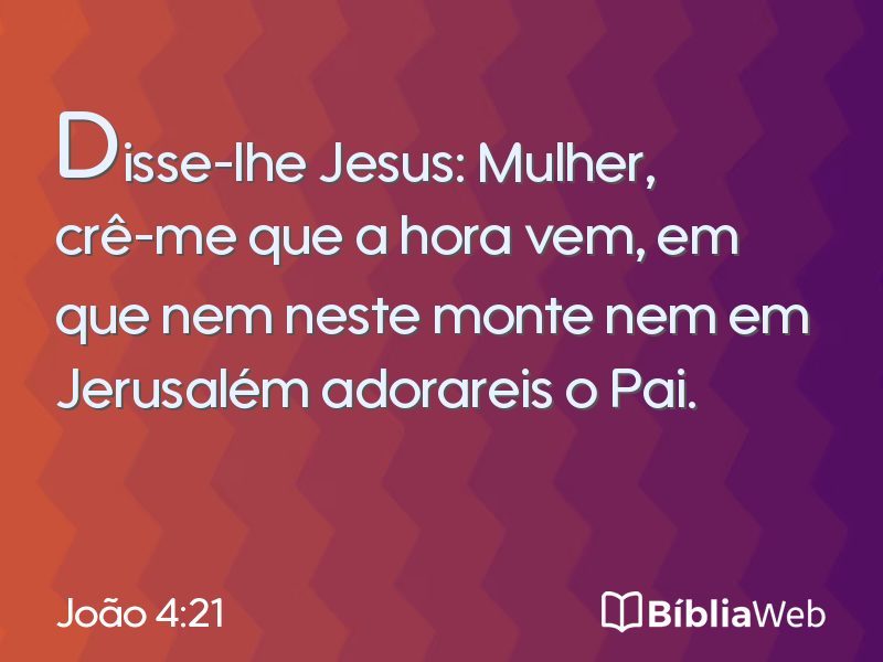 João 4:21 em imagem para compartilhar
