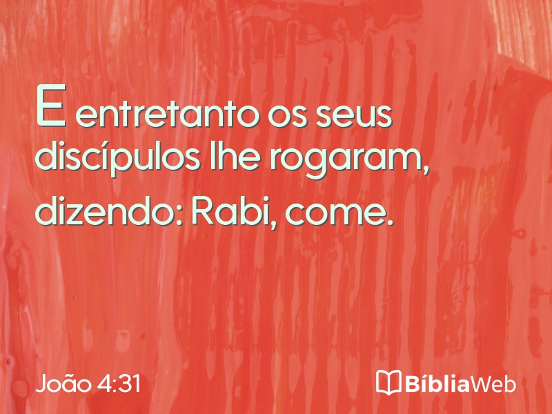 João 4:31 em imagem para compartilhar