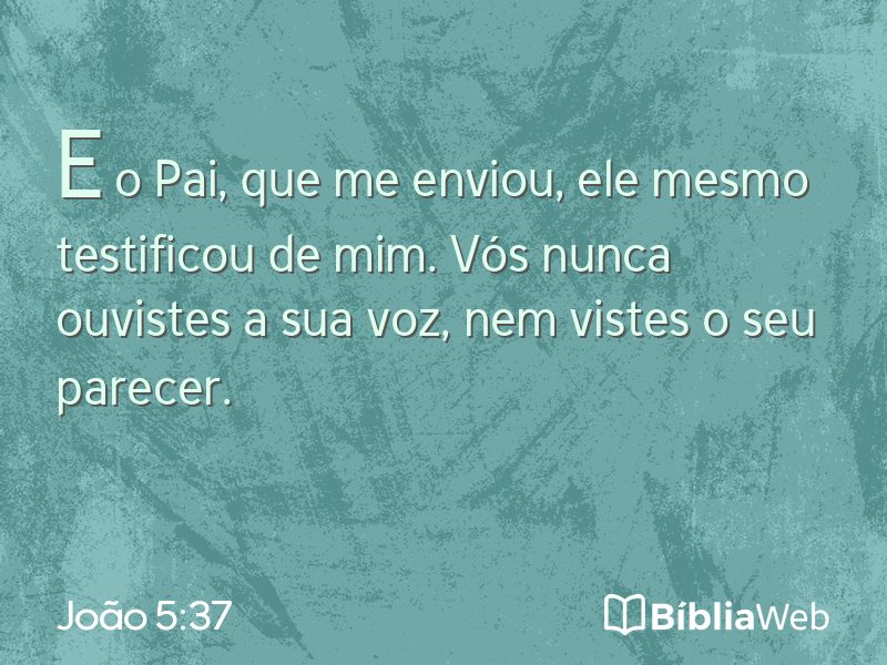 João 5:37 em imagem para compartilhar