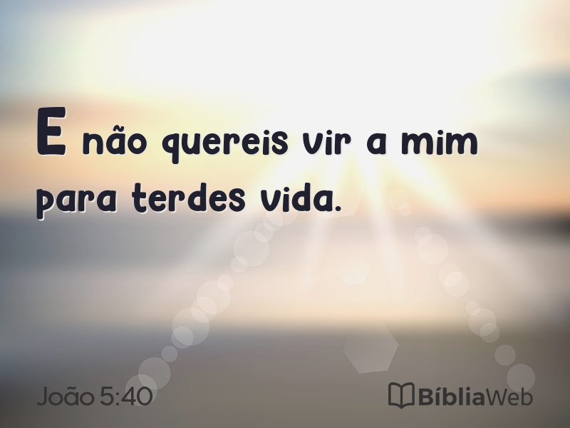João 5:40 em imagem para compartilhar