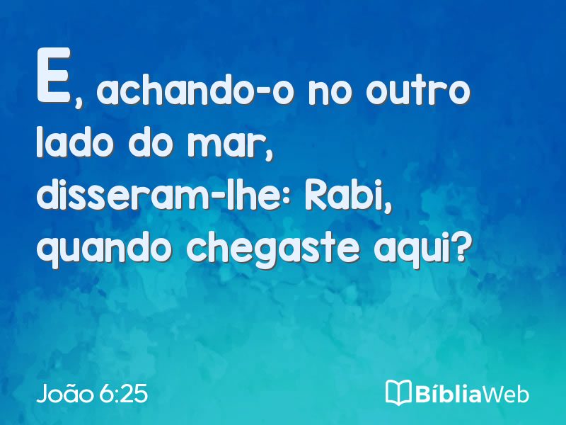 João 6:25 em imagem para compartilhar