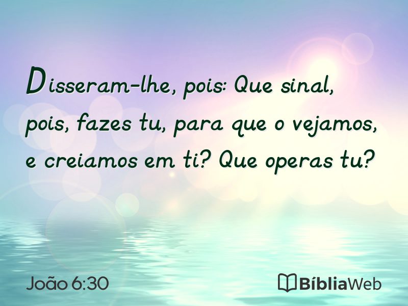 João 6:30 em imagem para compartilhar
