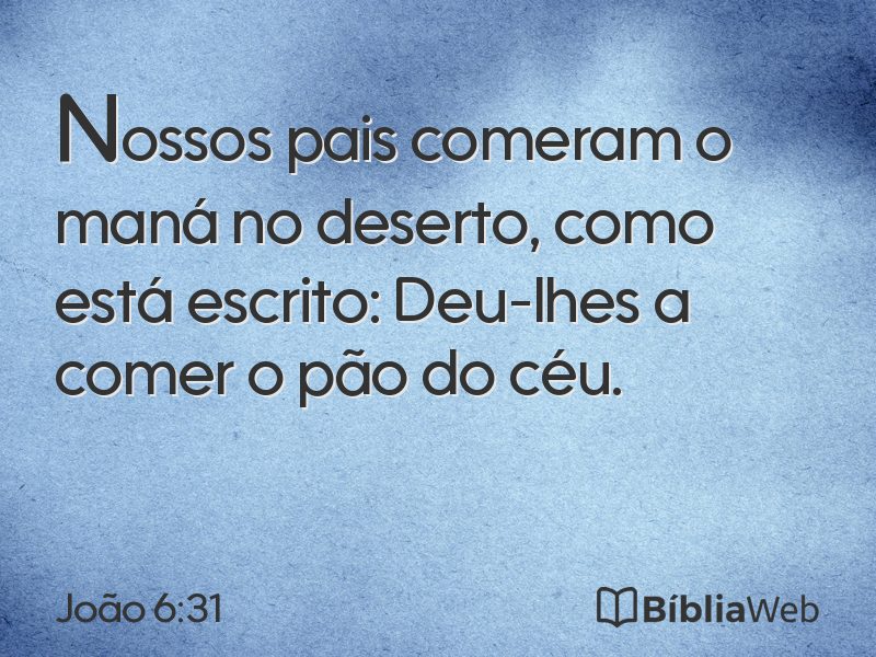 João 6:31 em imagem para compartilhar