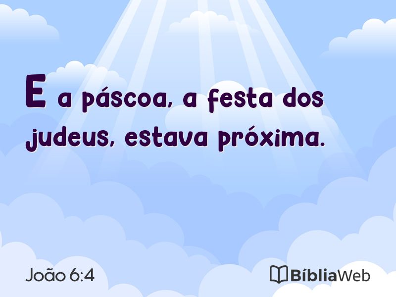 João 6:4 em imagem para compartilhar