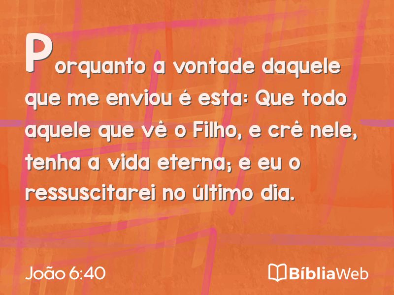 João 6:40 em imagem para compartilhar