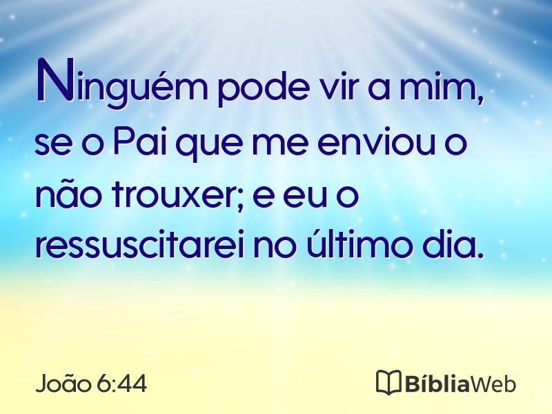 João 6:44 em imagem para compartilhar