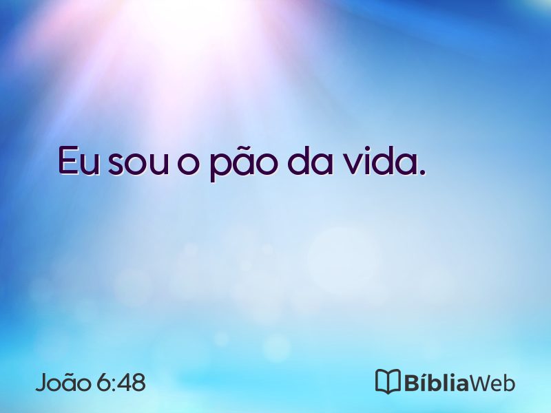 João 6:48 em imagem para compartilhar
