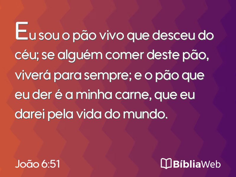 João 6:51 em imagem para compartilhar