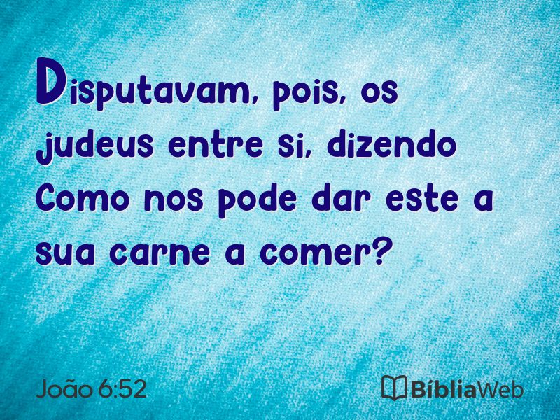 João 6:52 em imagem para compartilhar