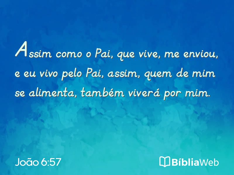 João 6:57 em imagem para compartilhar