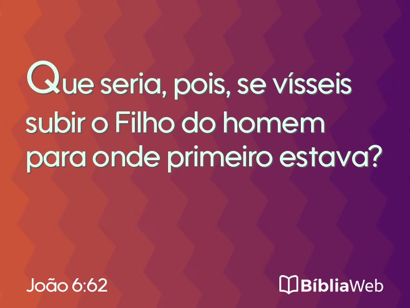 João 6:62 em imagem para compartilhar