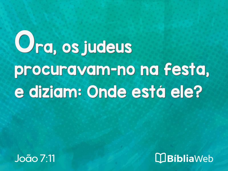 João 7:11 em imagem para compartilhar