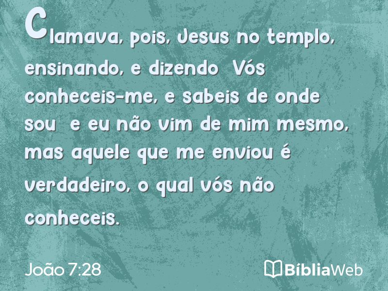 João 7:28 em imagem para compartilhar