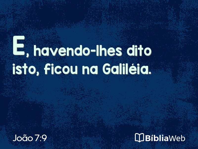 João 7:9 em imagem para compartilhar