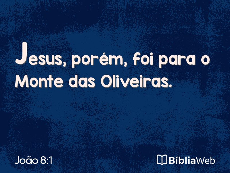 João 8:1 em imagem para compartilhar