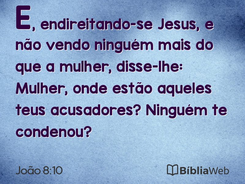 João 8:10 em imagem para compartilhar