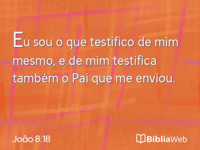 João 8:18 em imagem para compartilhar