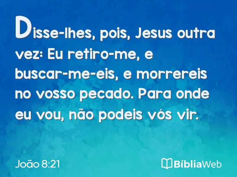 João 8:21 em imagem para compartilhar