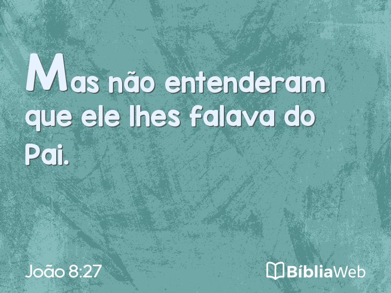 João 8:27 em imagem para compartilhar