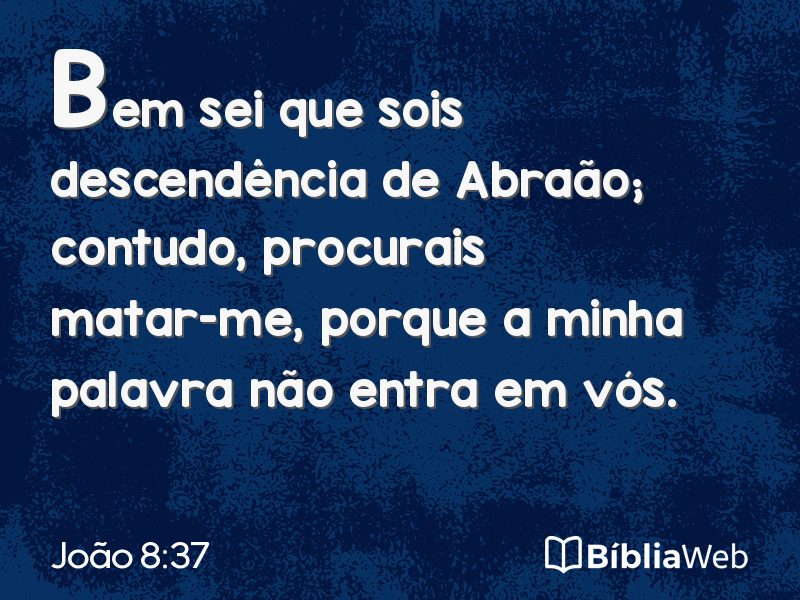 João 8:37 em imagem para compartilhar