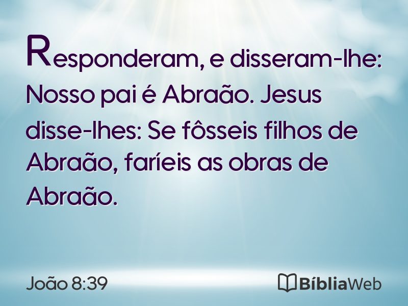 João 8:39 em imagem para compartilhar