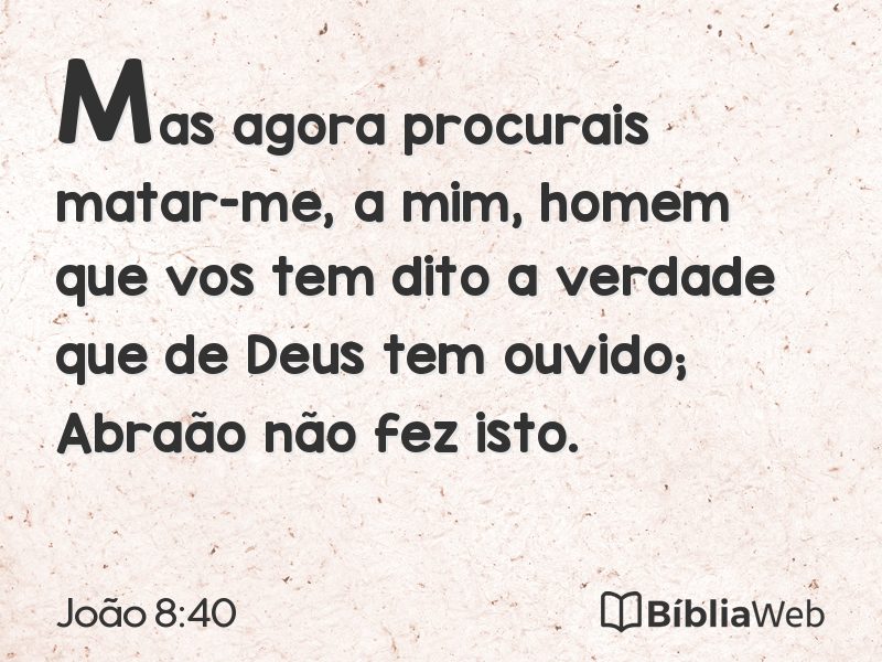 João 8:40 em imagem para compartilhar