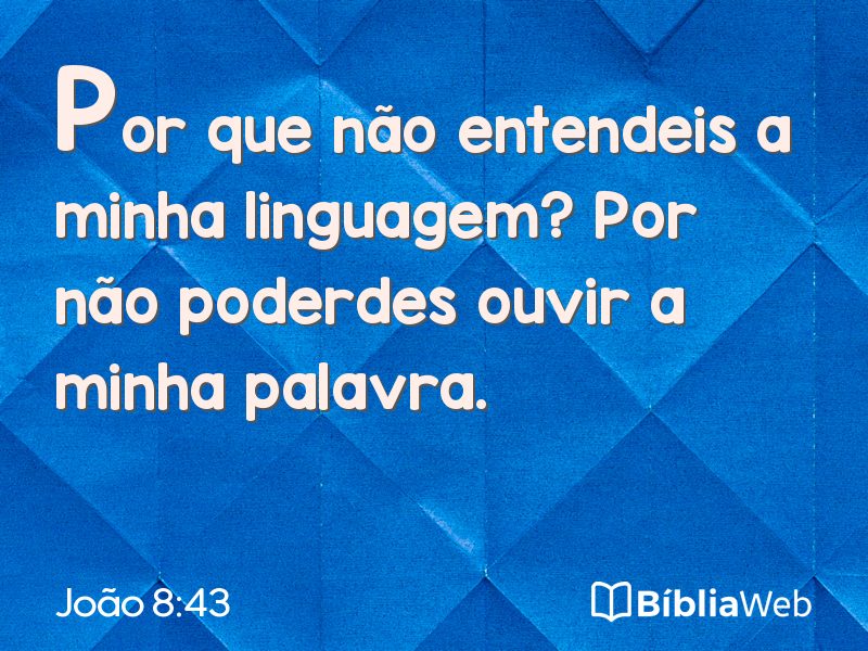 João 8:43 em imagem para compartilhar