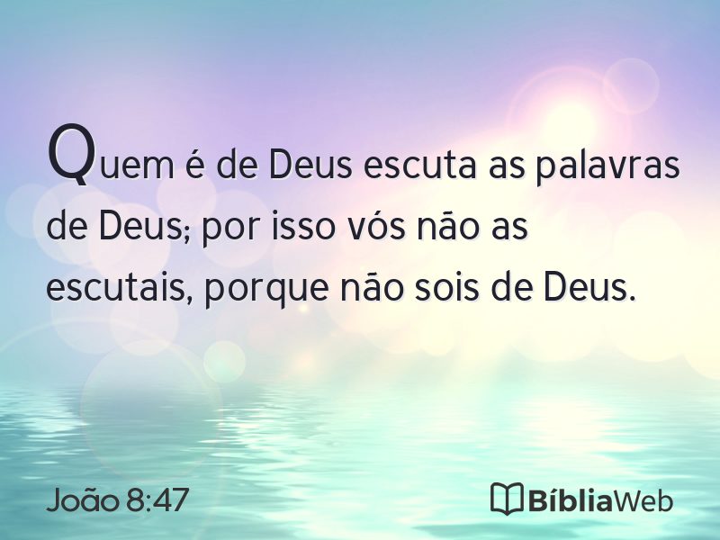 João 8:47 em imagem para compartilhar