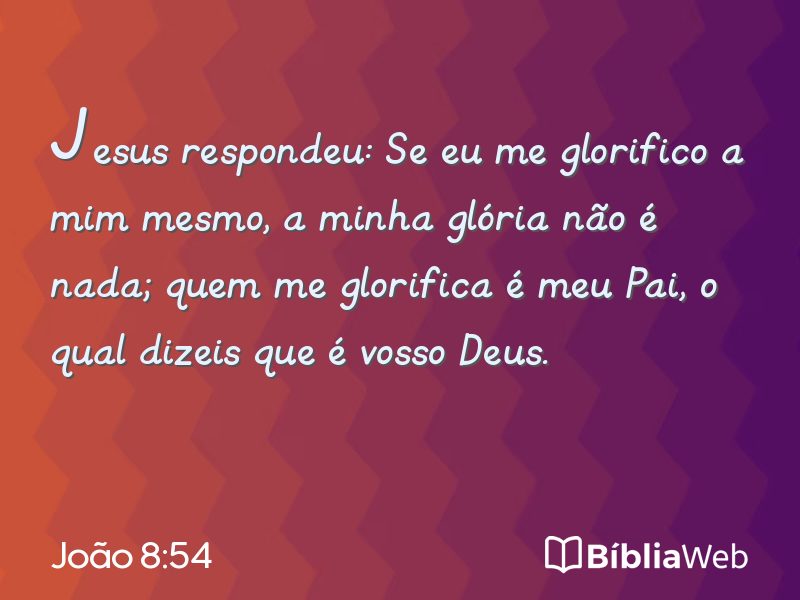 João 8:54 em imagem para compartilhar