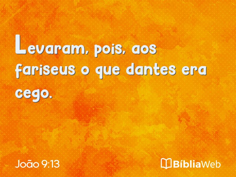 João 9:13 em imagem para compartilhar