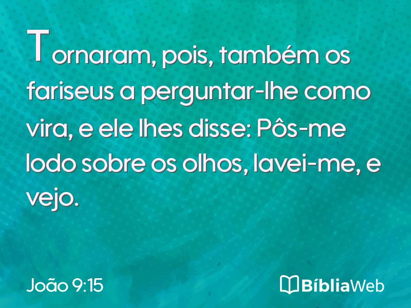 João 9:15 em imagem para compartilhar