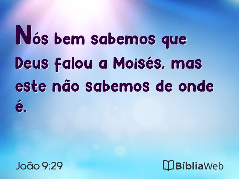 João 9:29 em imagem para compartilhar
