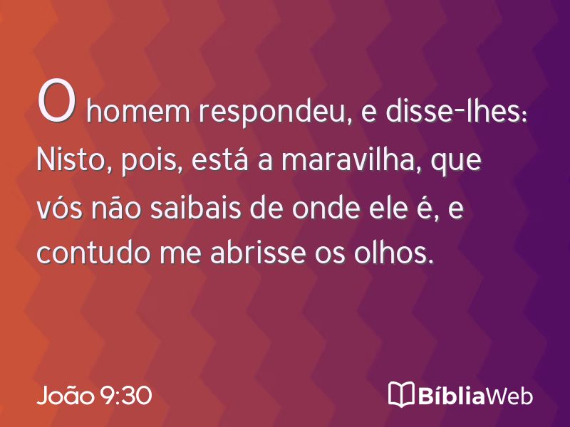 João 9:30 em imagem para compartilhar