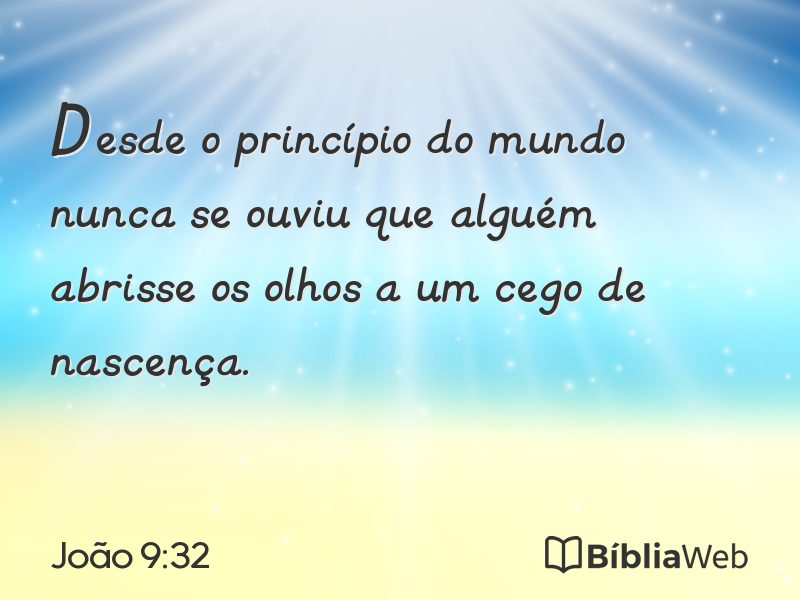 João 9:32 em imagem para compartilhar