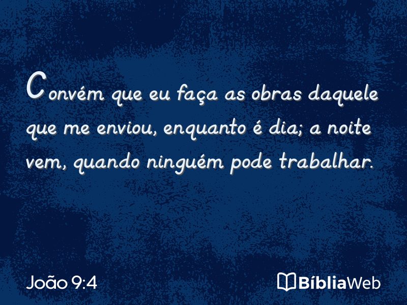 João 9:4 em imagem para compartilhar