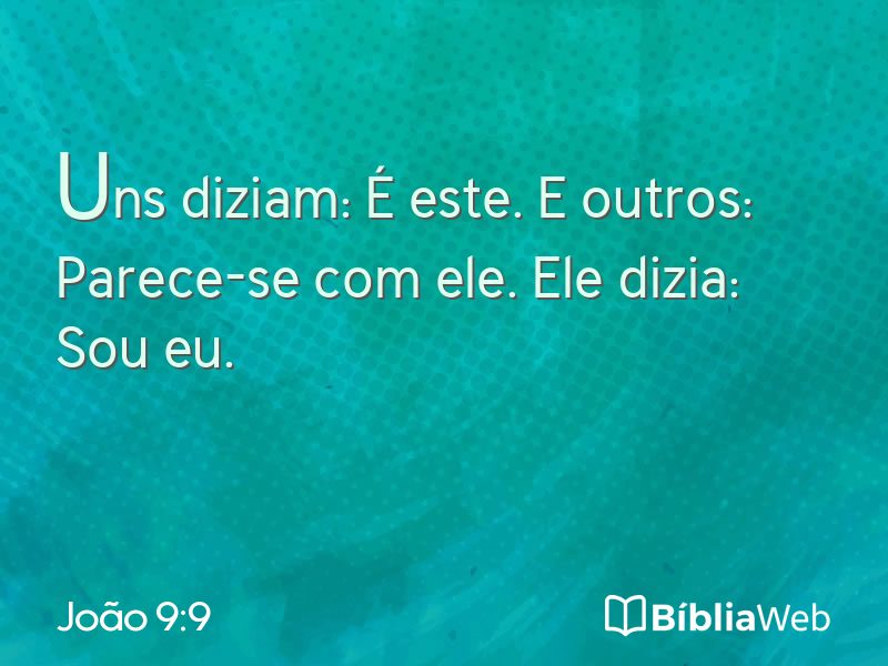 João 9:9 em imagem para compartilhar