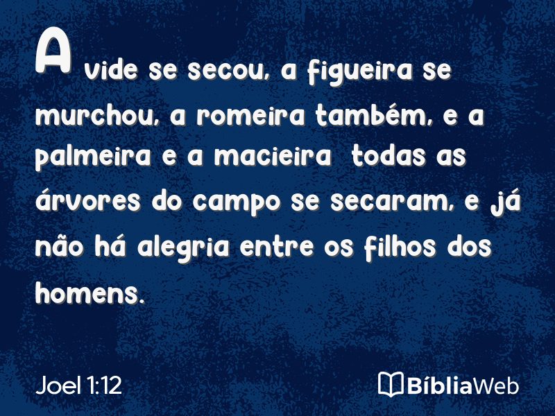 Joel 1:12 em imagem para compartilhar