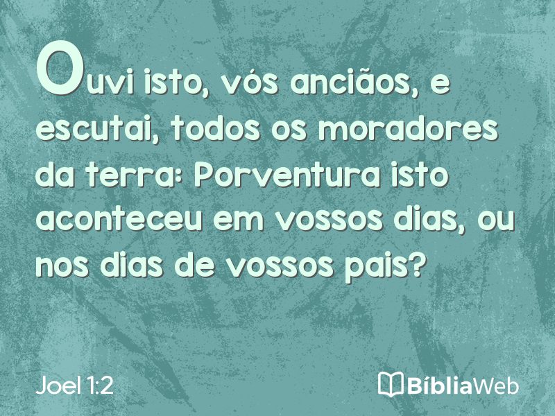 Joel 1:2 em imagem para compartilhar