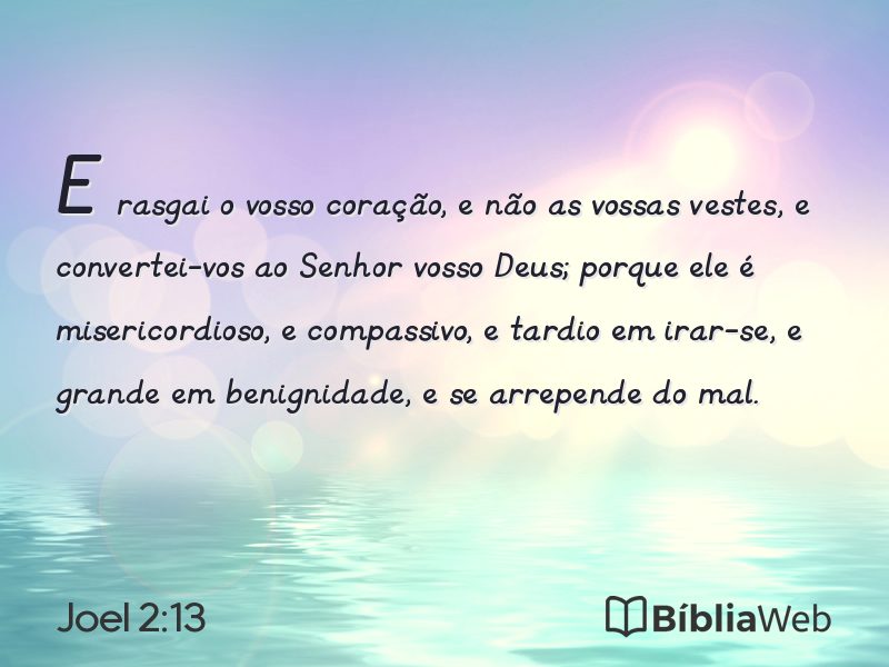 Joel 2:13 em imagem para compartilhar